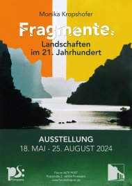 Neue Wechselausstellung "Fragmente. Landschaften im 21. Jahrhundert mit Monika Kropshofer" im Forum ALTE POST